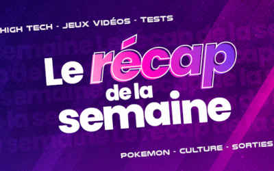 Le récap’ de la semaine : du 09 au 15 janvier 2023